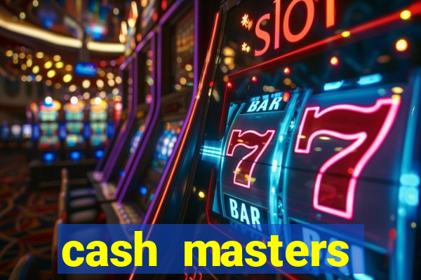 cash masters dinheiro infinito